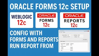 🎯Complete Oracle Forms 12c Full Setup (WebLogic + Reports 12c) | Step-by-Step 1.37 Hour Masterclass!