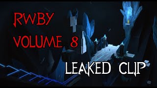 Rwby Volume 8 Leaked Clip Youtube