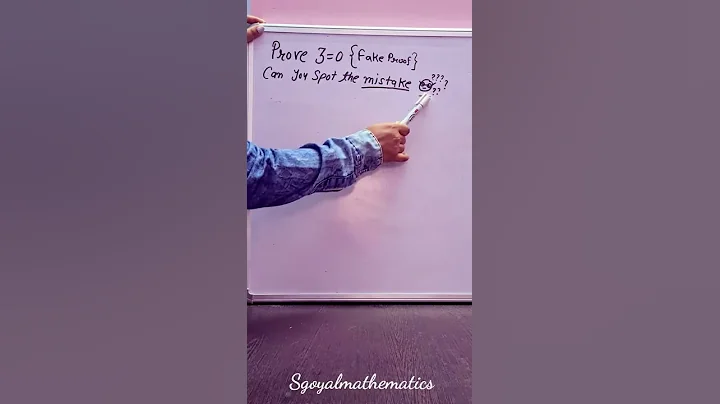 Prove  3=0 ||Can you spot the mistake ||False proof||How to  prove 3=0||Sgoyalmathematics