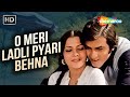 O Meri Ladli Pyari Behna | Aatish (1979) | Jitendra | Mohammad Rafi &amp; Hemlata Hits
