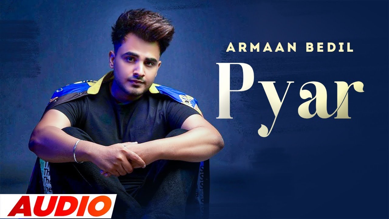 Pyar (Full Audio)| Armaan Bedil Ft Raashi Sood | Sara Gurpal | New Punjabi Song 2022 | Speed Records