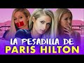 LA PESADILLA DE PARIS HILTON -La historia de Paris Hilton Parte 2