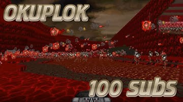 (Doom 2) Okuplok Slaughter Map - Commentary (100 Subscriber Special)