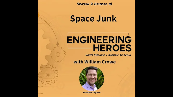 Engineering Heroes speaks with William Crowe