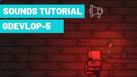 How to add Sounds In GDevelop5