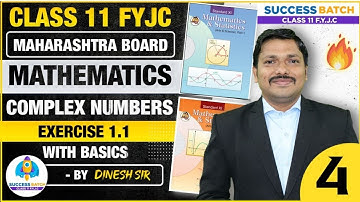 Class 11 Ch.1 Complex Numbers Lecture-4 for Science/Commerce/Arts | Success Batch | Dinesh Sir