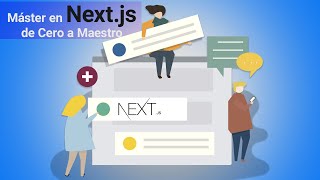 ?[NUEVO CURSO] Máster en Next.js de Cero a Maestro