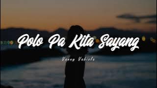 Polo Pa Kita Sayang - Vanny Vabiola ( Cover by Umimma Khusna ) | Lirik Lagu