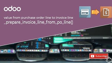odoo development for beginners - purchase order line to vendor bill line