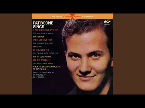 When The Swallows Come Back To Capistrano - Pat Boone