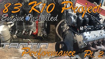 (LS Engine Installed) 83 Chevy K10 LS Swap Project Part 2