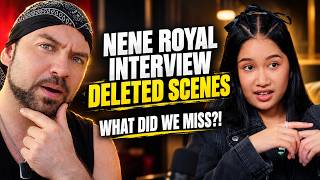 NENE ROYAL’S DELETED INTERVIEW SCENES! SHOCKING DETAILS | WHAT DID WE MISS?! 🇹🇭