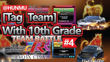 [WMMT6RR 湾岸マキシ6RR] Tag Team Battle [#4/4] - Playing with 10th Grade | EVO IX [CT9A]