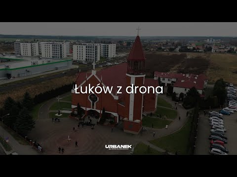 Łuków z drona | 2023 | Łuków z lotu ptaka | Urbanek Foto & Video [4k]