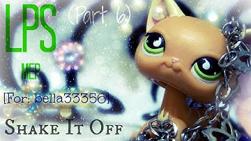 LPS MEP Shake It Off (Part 6) [For: bella33356]