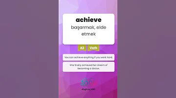 Achieve Başarmak Elde Etmek A2 Verb Akıcı İngilizce İçin 3000 Temel Kelime 