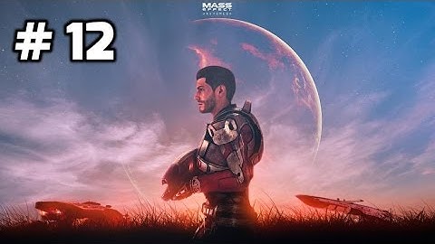 Mass Effect Andromeda Walkthrough Part 12