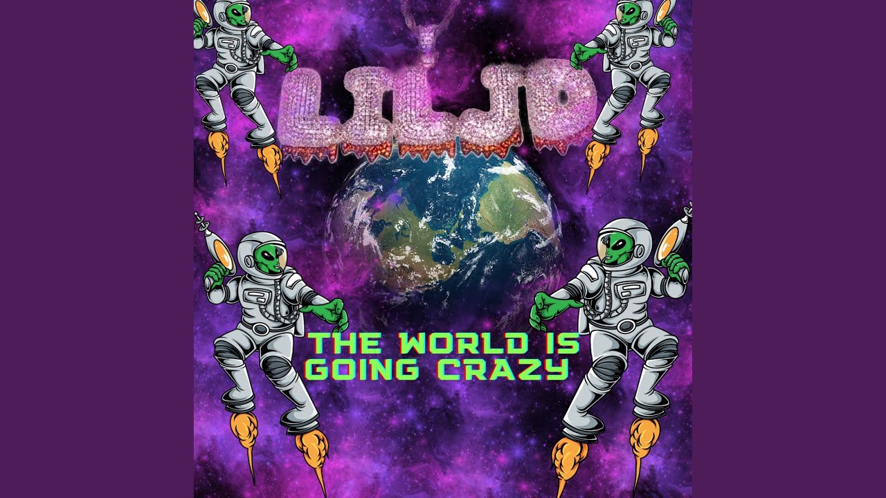 THE WORLD IS GOING CRAZY YouTube
