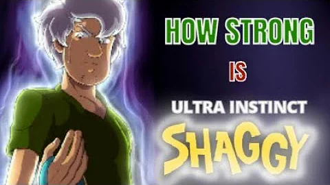 How Strong Is Ultra Instinct Shaggy