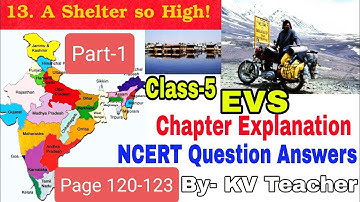 Explanation + NCERT Question Answers/ A Shelter so High/ Class 5 EVS / Ncert chapter 13