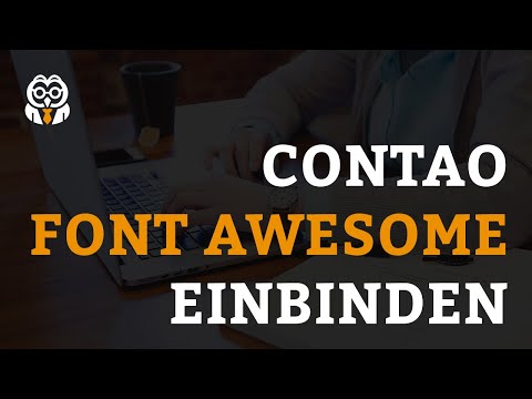 Font Awesome kostenlos bei Contao 4 einbinden | Tutorial Deutsch