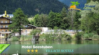 Hotel Seestuben - Villach Hotels, Austria