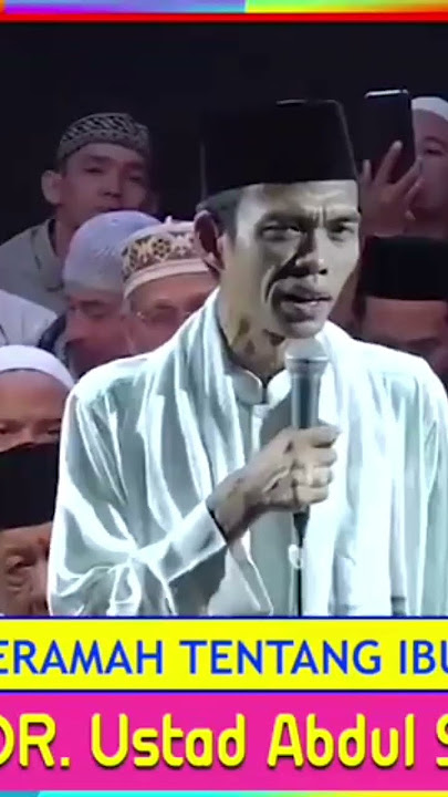 TENTANG IBU CERAMAH  USTADZ ABDUL SOMAD#subscribe