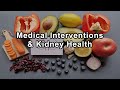 The Critical Role of Diet and Timely Medical Interventions in Kidney Health