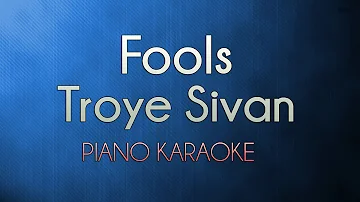 Fools - Troye Sivan | Lower Key (Official Piano Karaoke Instrumental Lyrics Cover Sing Along)