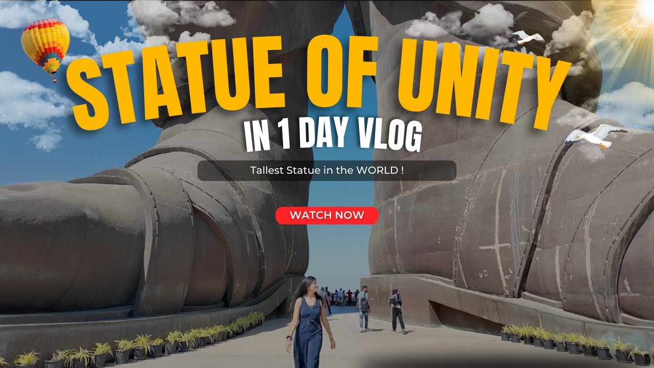 World's Tallest, Statue of Unity Tour | Complete Guide for 1 day | Places to see