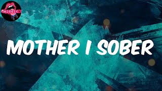 Mother I Sober (Lyrics) - Kendrick Lamar