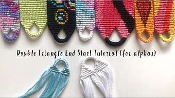 Double Triangle End Start Tutorial for Alpha Bracelets (Friendship Bracelet Tutorial)