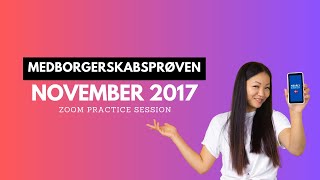 Medborgerskabsprøven November 2017 (Practice Session on 09/10/2024)