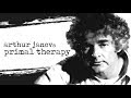 Arthur janovs primal therapy official trailer 2018  an associative documentary