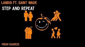 Landis - Step and Repeat ft. Saint Wade (Official Audio)
