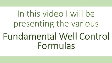 Fundamental Well Control Formulas