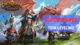 How to SUPERCHARGE your leveling on EQ Legends