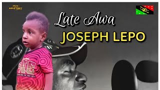 KRB [Kaymah × Kismah Kelo] - Late Awa Joseph Lepo (2024)[Tomio Pinango]@tomiostudio_ #wirumusic