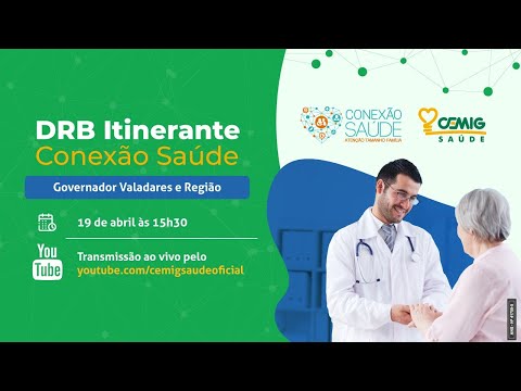 DRB Itinerante/Conexão Saúde - Governador Valadares e Região