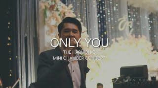 Only You (Sidney Mohede) - Bern Music Signature (Harmonic)