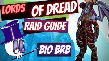 Lords Of Dread Raid Guide Normal Heroic with Footage