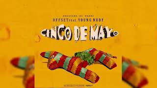 Offset – Cinco de Mayo Ft. Young Nudy