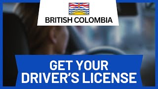 How to Get Your Driver’s License in BC (Full Guide)