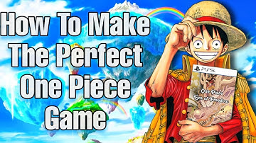 How to Create the Perfect ONE PIECE Game