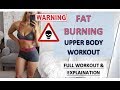 FAT BURNING UPPER BODY WORKOUT | Full Workout and Explanation
