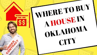 Where to buy a house in Oklahoma City (Real Estate Investing)