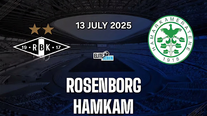 Rosenborg VS HamKam | Norway Eliteserien Match Prediction