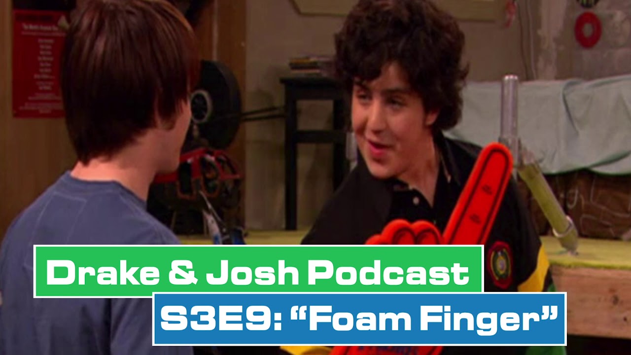 Drake & Josh Podcast Episode 29 "Foam Finger" YouTube