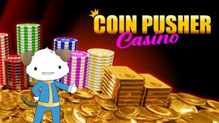 COIN PUSHER CASINO - FIRST LOOK