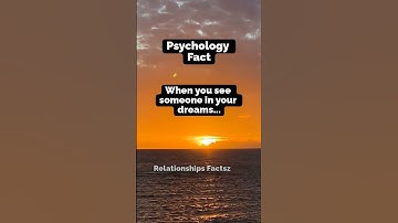 Thumbnail of When you see someone in your dreams...🤯 #shorts #psychologyfacts